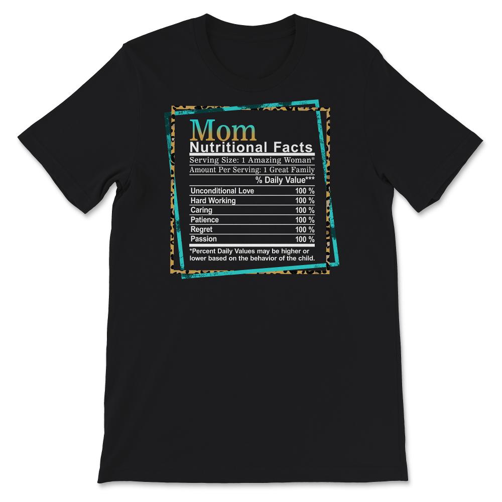 Mom Nutritional Facts, Mothers Day Shirt, Gift for Mom, Funny Mom