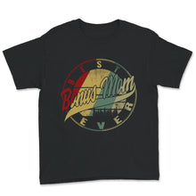 Load image into Gallery viewer, Bonus Mom Shirt, Best Bonus Mom Ever, Mother&#39;s Day Gift, Step Mom,
