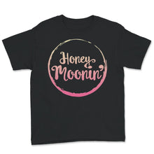 Load image into Gallery viewer, Honeymoonin&#39; Shirt, Newlywed Shirts, Wifey Hubby, Honeymoon T-shirts,
