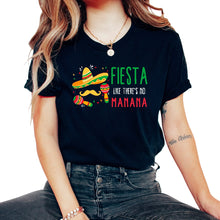 Load image into Gallery viewer, Cinco De Mayo Shirt, Fiesta Like There&#39;s No Manana Sombrero Mustache - Unisex T-Shirt - Black

