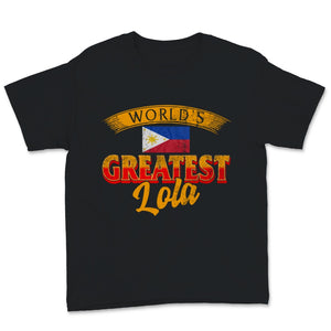 Funny Filipino Grandma Shirt, World's Greatest Lola Shirt, Mothers