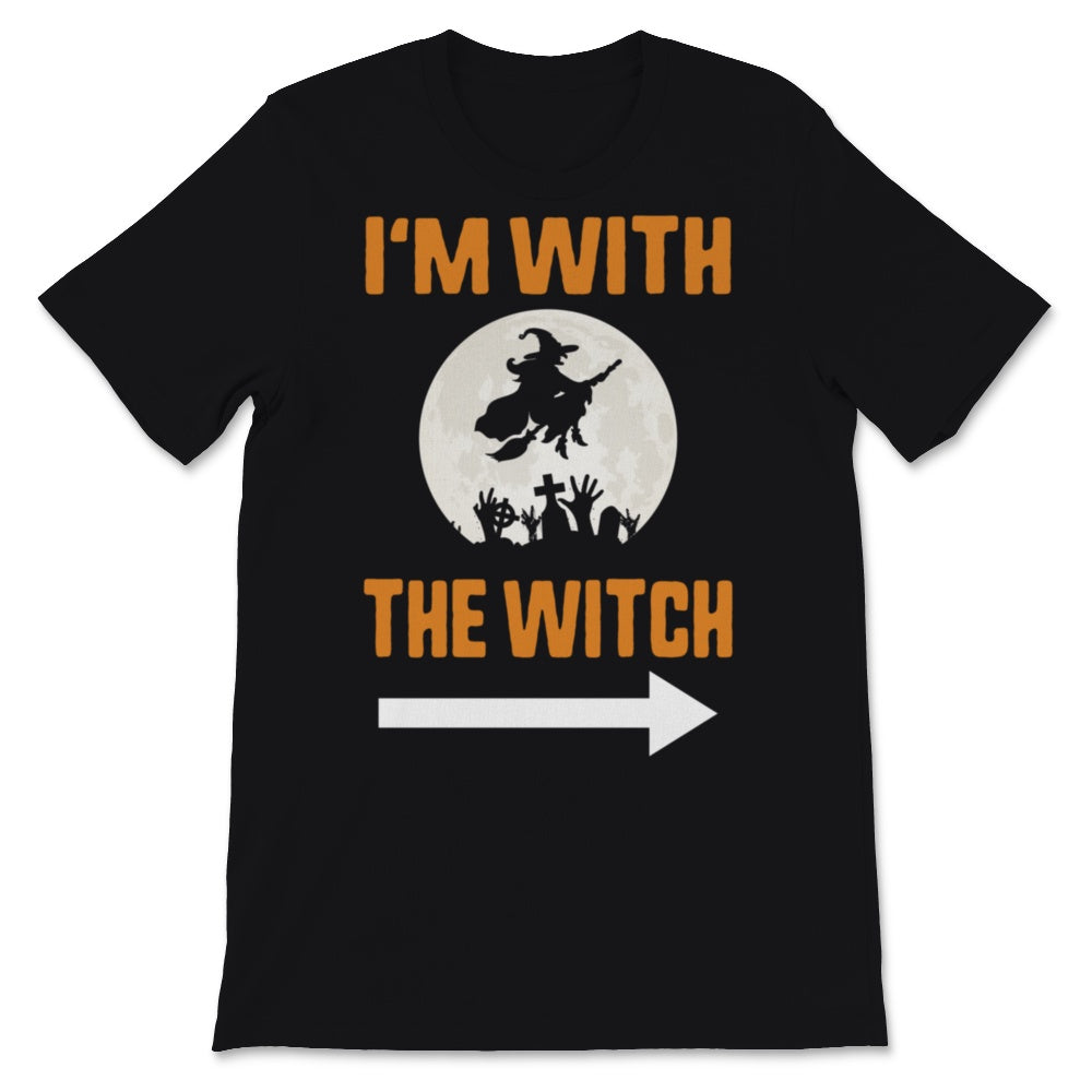 I'm With The Witch Shirt Funny Halloween Couple Costume Gift For Him