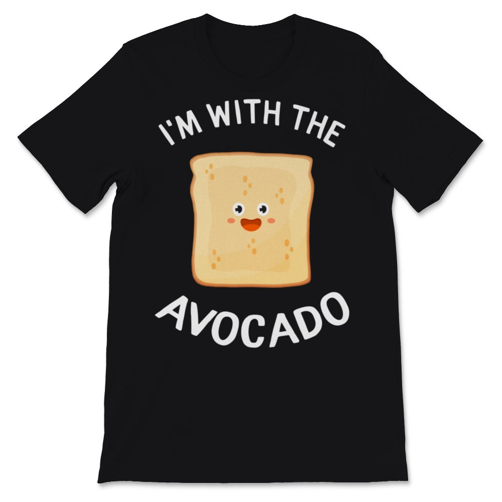 I'm with the Avocado Toast Lover Cute Couple Halloween Costume