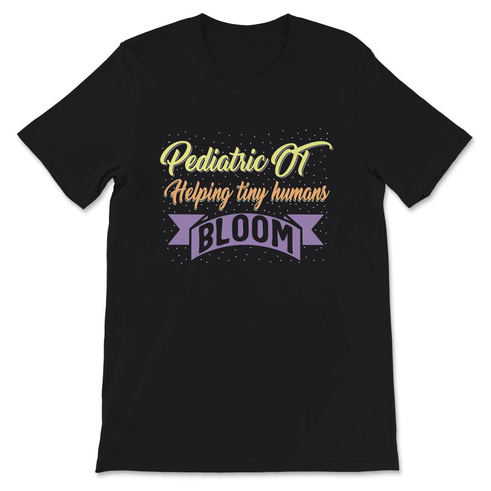 Pediatric OT Shirt, Occupational Therapist Tshirt, Graduation Gifts