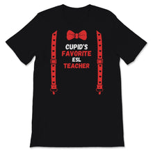 Load image into Gallery viewer, Valentines Day Shirt Cupid&#39;s Favorite ESL teacher Funny Red Bow Tie
