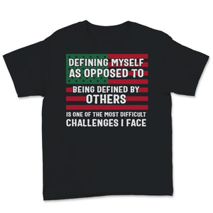 Black History Month Shirt Defining Myself Challenge USA Flag BLM