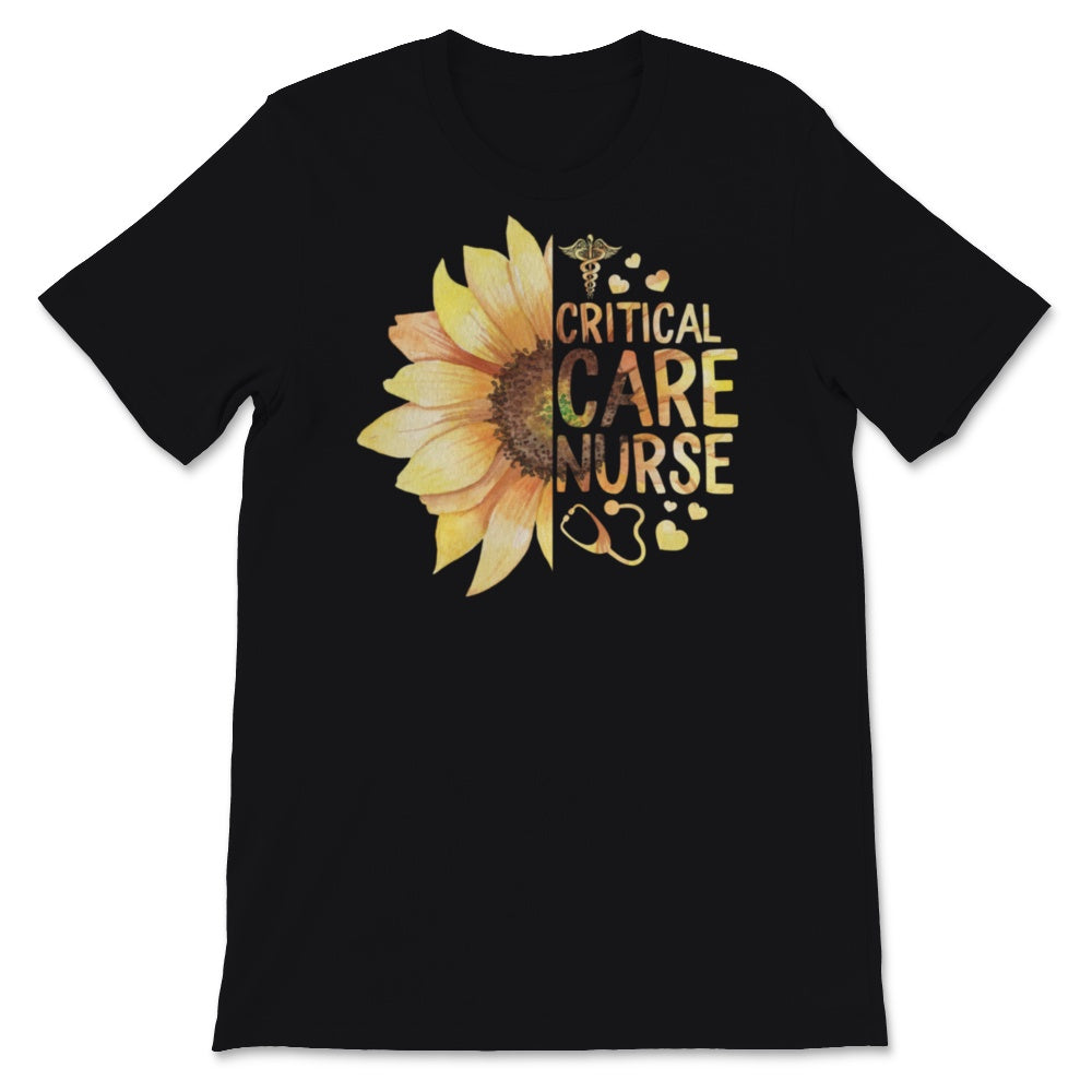 Critical Care Nurse Shirt, ICU Nurse Gift, Sunflower Nurses Week