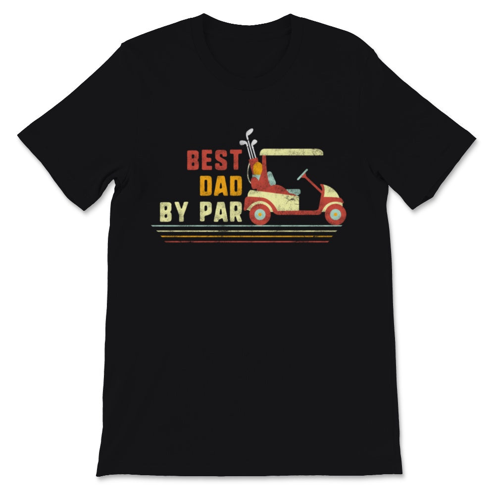 Vintage Best Dad By Par Golf Sport Lover Father's Day Gift for Dad