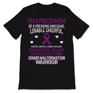 I'm A Proud Mom Chiari Malformation Warrior Purple Ribbon Awareness