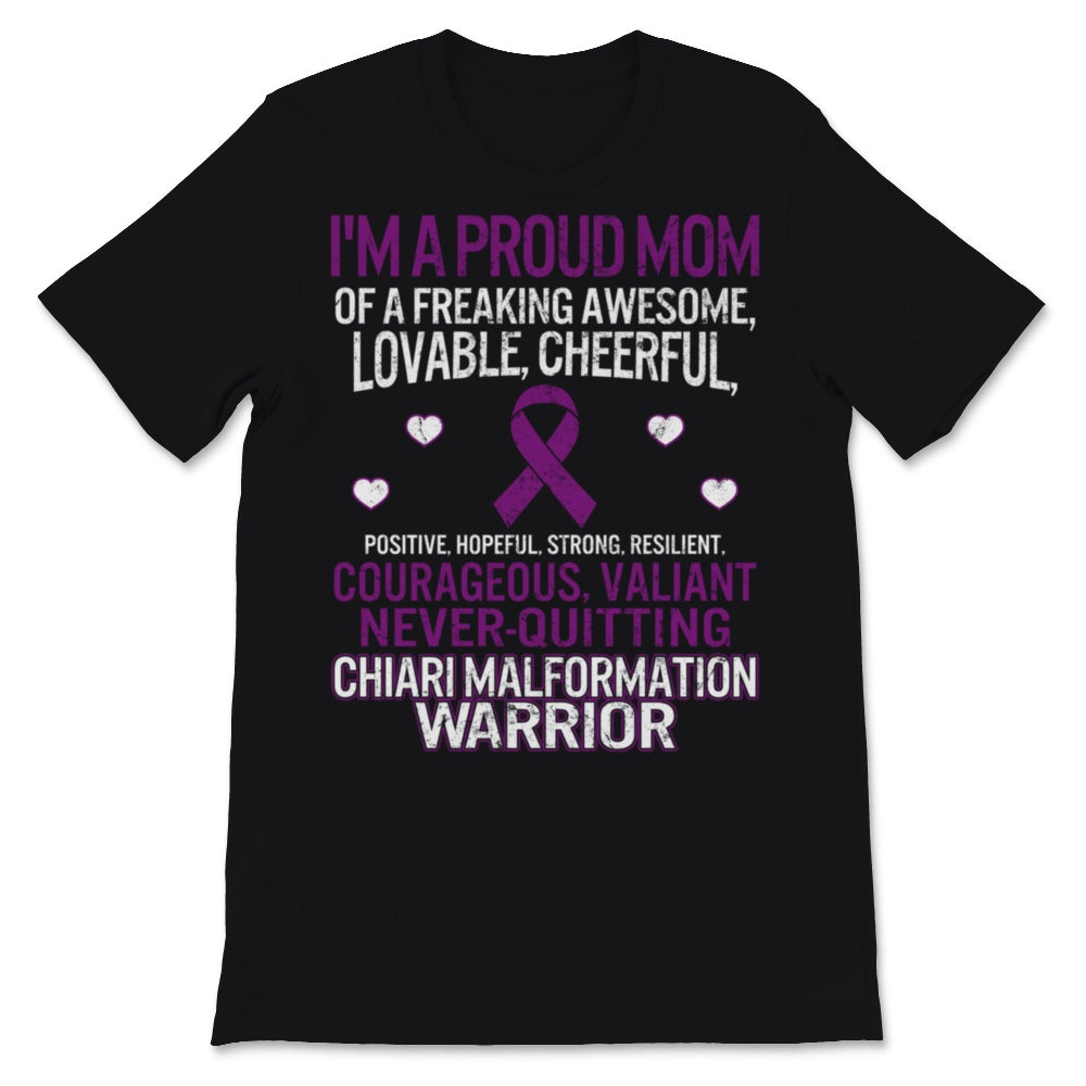 I'm A Proud Mom Chiari Malformation Warrior Purple Ribbon Awareness