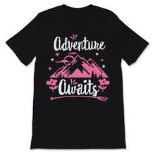 Load image into Gallery viewer, Adventure Awaits Shirt Travel Tee Camping Hiking Mountains Wanderlust

