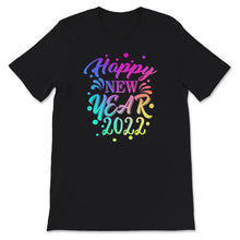 Load image into Gallery viewer, Happy New Year 2022 Shirt, New Years Eve Tee, Happy New Year Confetti
