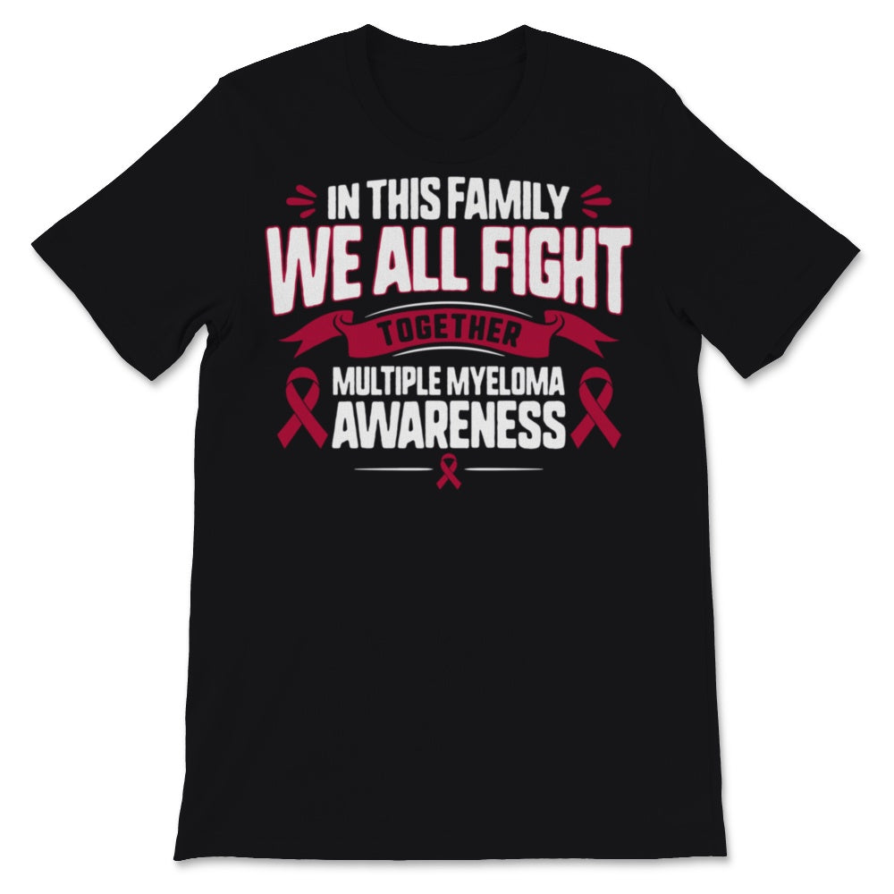 Multiple Myeloma Awareness In This Family We All Fight Together