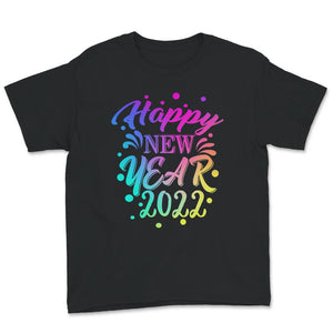 Happy New Year 2022 Shirt, New Years Eve Tee, Happy New Year Confetti