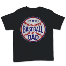Load image into Gallery viewer, Baseball Dad Shirt Sports Player Son Best Fathers Day Gift For Men
