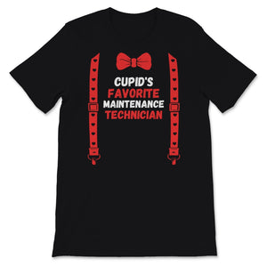 Valentines Day Shirt Cupid's Favorite Maintenance Technician Funny
