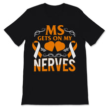 Load image into Gallery viewer, MS Awareness Shirt Gets On My Nerves Multiple Sclerosis Awareness
