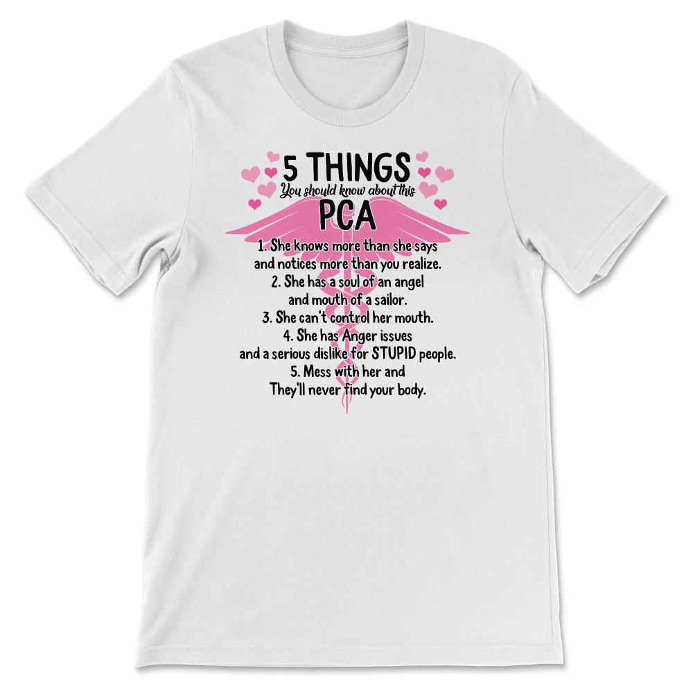 PCA Shirt, 5 Things You Should Know About This PCA, Nurse Gift Idea,