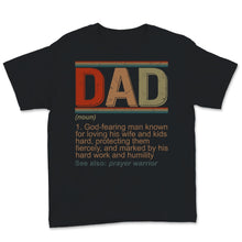 Load image into Gallery viewer, Christian Dad Definition Vintage Father&#39;s Day Gift For Prayer Warrior
