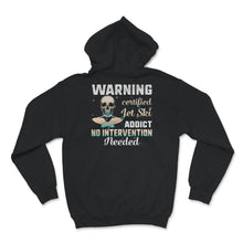 Load image into Gallery viewer, Jet Skiing Lover Shirt, Certified Jet Ski Addict, Skull Jet Skiing

