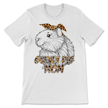 Load image into Gallery viewer, Guinea Pig Mom Shirt Trendy Leopard Cute Womens Gift Hipster Animal
