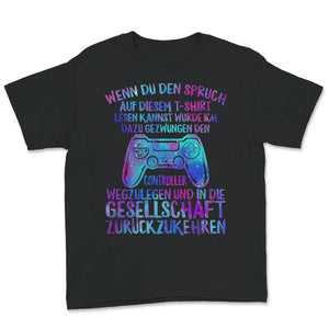 Gaming-Controller-Gamer-Shirt, ich war gezwungen, meinen Controller