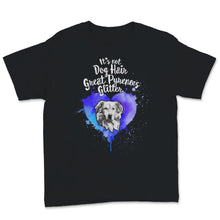 Load image into Gallery viewer, Great Pyrenees Mom Shirt It&#39;s Not Dog Hair It&#39;s Great Pyrenees
