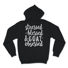 Load image into Gallery viewer, Stressed Blessed And Goat Obsessed Goats Lover Goat Mama Shirt Farm
