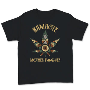 Namaste Namastay Mother High AF Mother's Day Yoga Lotus Peace Hippie
