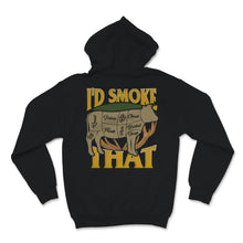 Load image into Gallery viewer, I&#39;d Smoke That Shirt BBQ Grilling Outdoor Beef Meat Smoker Grill
