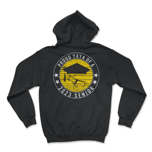 Proud Yaya Of A 2023 Senior School Graduation T Shirt - Hoodie - Black