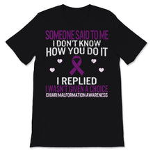 Load image into Gallery viewer, Chiari Malformation Awareness I Wasn&#39;t Given A Choice Purple Ribbon
