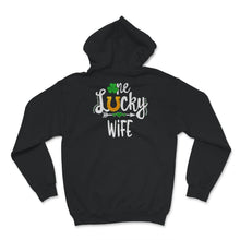 Load image into Gallery viewer, St Patricks Day Shirt, One Lucky Wife, Bride, Gift For Her, Newly
