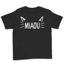 Load image into Gallery viewer, Chat T-shirt, Miaou, Mignon Chaton Tee shirt Pour Femmes Enfants,
