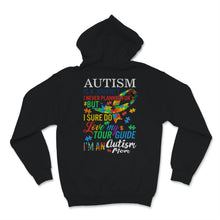 Load image into Gallery viewer, Autism Is Journey Never Planned For But Sure Do Love My Tour Guide
