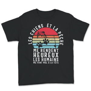 Pêcheur Tee Shirt Les Chiens Et La Pêche Me Rendent Heureux Les