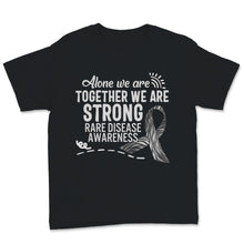 Load image into Gallery viewer, Rare Disease Day Alone We Are Rare Together We Are Strong Rare
