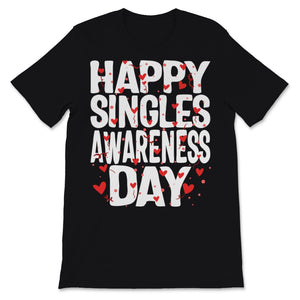 Happy Singles Awareness Day Hearts Celebration Anti Valentines Day