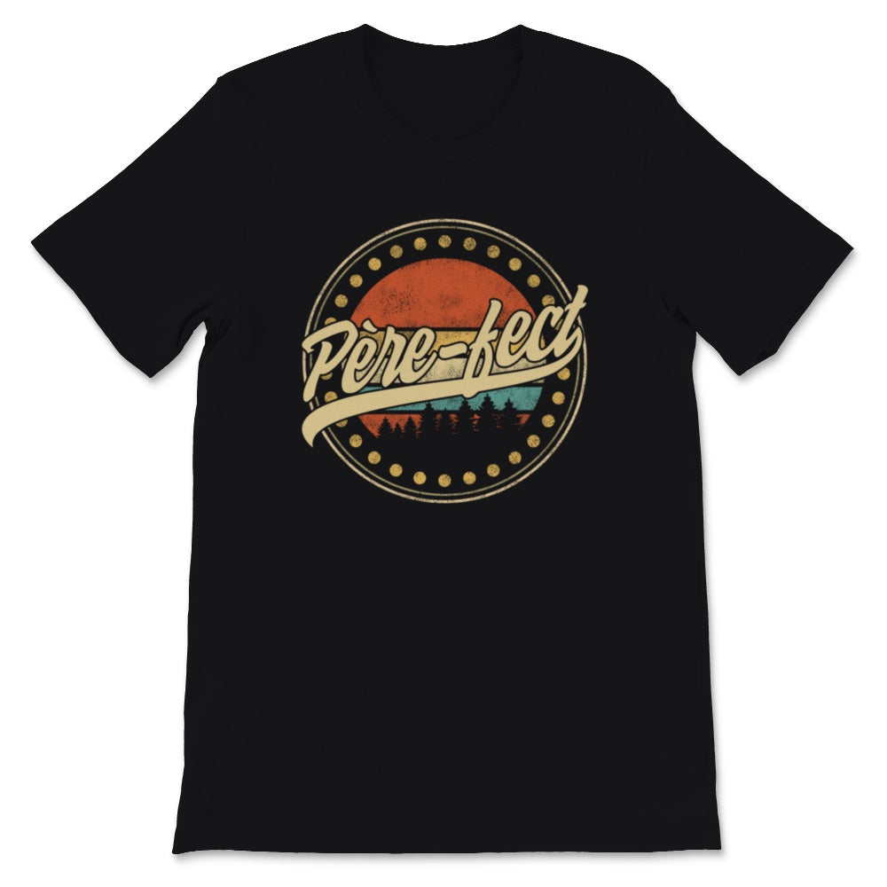Père fect Tee Shirt Vintage Cadeau Pour Hommes Fetes Des Peres