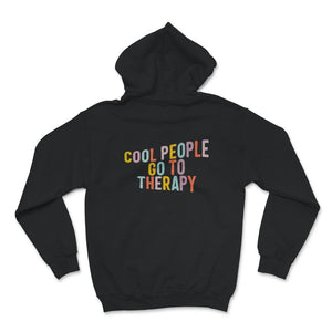 Mental Health Shirts, Cool People Go To Therapy, Self Care Shirt,