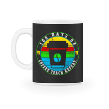 Load image into Gallery viewer, 100 Days Of Coffee Teach Repeat, Funny 100 Days Of School Coffee Tee,
