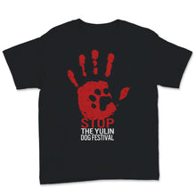Load image into Gallery viewer, Stop the Yulin Dog Meat Festival Save Animal Rights Red Handprint
