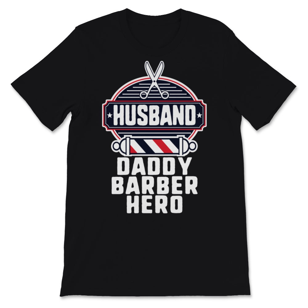 Husband Daddy Barber Hero Father's Day Gift for Dad Papa Husband