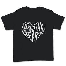 Load image into Gallery viewer, I'm All Heart Shirt Valentine's Day Tee Cute Gift For Kids Girls Women
