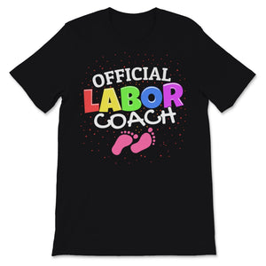 Official Labor Coach Childbirth 2019 Father New Daddy Pregnancy