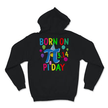 Load image into Gallery viewer, Born On Pi Day Birthday Shirt March 14th Math Teacher Student
