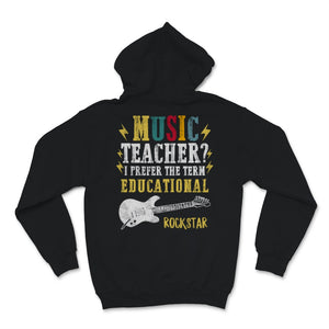 Vintage Music Teacher I Prefer The Term Educational Rock Star Teacher