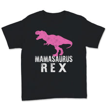 Load image into Gallery viewer, Mama Saurus Dinosaur Pink Silhouette T Rex Mother&#39;s Day Mom Mama
