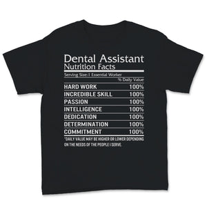 Dental Assistant Shirt, Nutrition Facts Sweatshirt, Essential Worker,