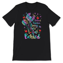 Load image into Gallery viewer, Retired Teacher Shirt, Retired Teacher Every Child Left Behind,
